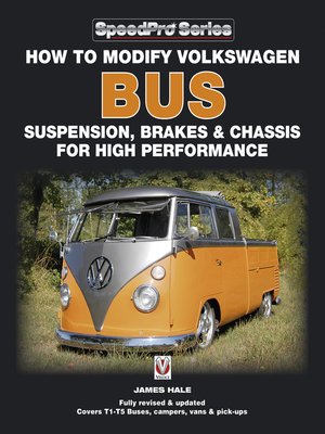 cover image of How to Modify Volkswagen Bus Suspension, Brakes & Chassis for High Performance